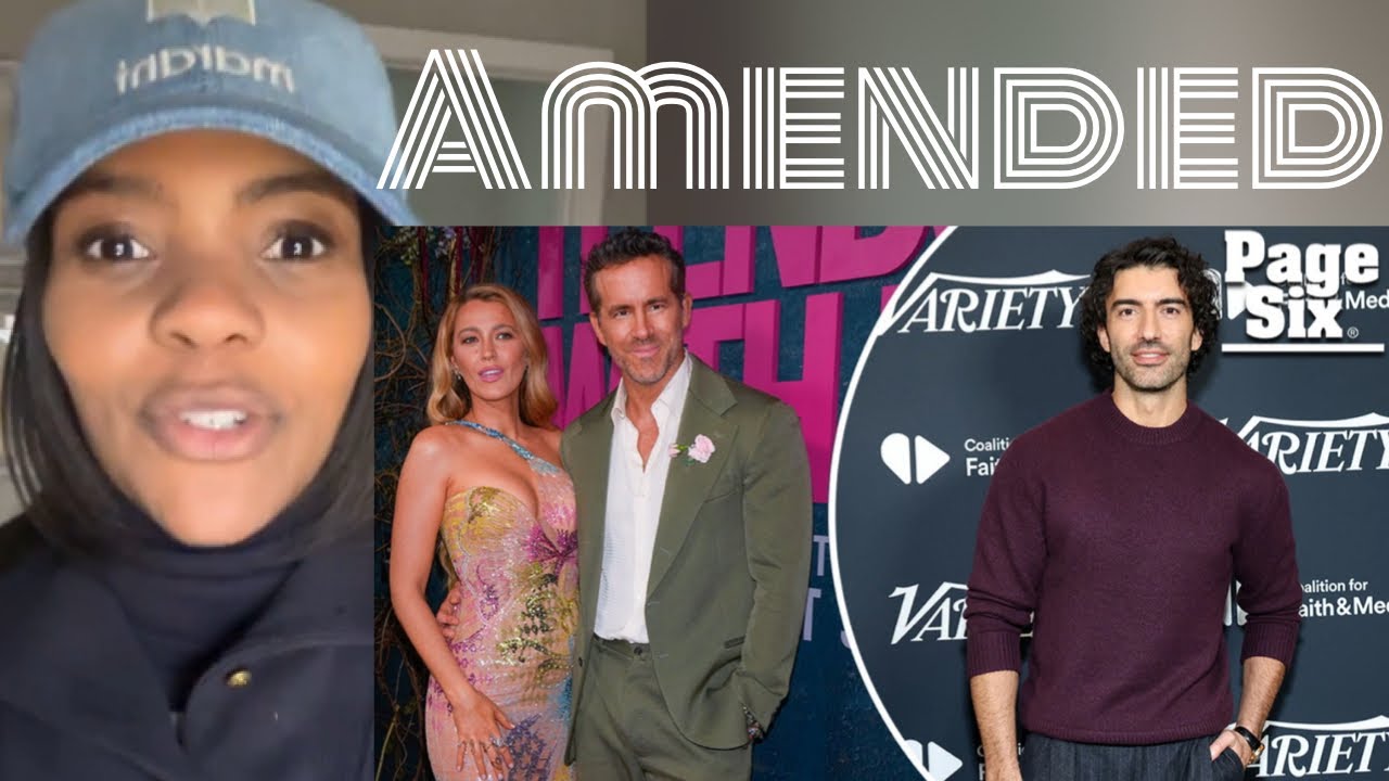 CANDACE OWENS ON Justin Baldoni has amended his lawsuit against Blake Lively