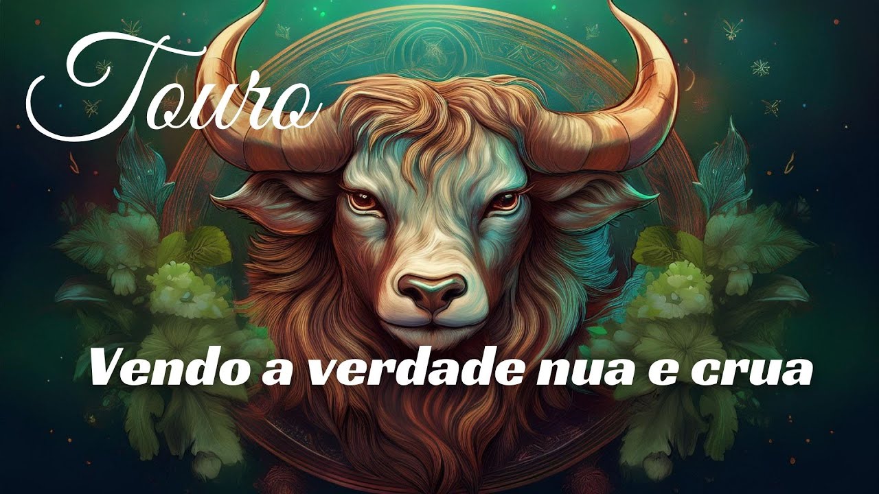 TOURO♉️VENDO A VERDADE NUA A E CRUA -   #signo   #previsões #touro #baralhocigano