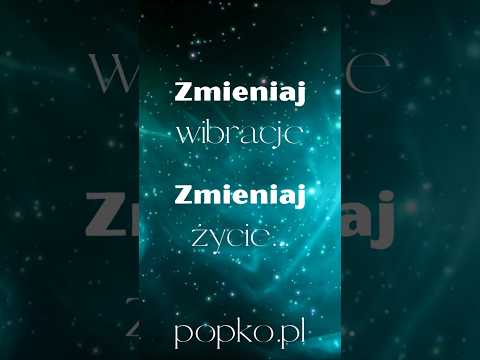 [POPKO Świat Medytacji] Wysokie wibracje tylko na POPKO.PL ✨ #wysokiewibracje #motywacja