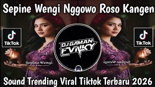 Download lagu SEPINE WENGI NGGOWO ROSO KANGEN | GENDING TRESNO | LAGU JAWA TRENDING || VIRAL TIKTOK 2026 mp3
