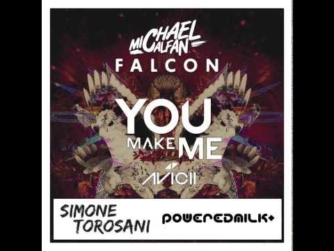 Avicii VS Michael Calfan - You Make Me Falcon (Simone Torosani & Poweredmilk Mashup)