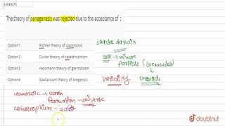 The theory of panagenesis was rejected due to the acceptance of `:`