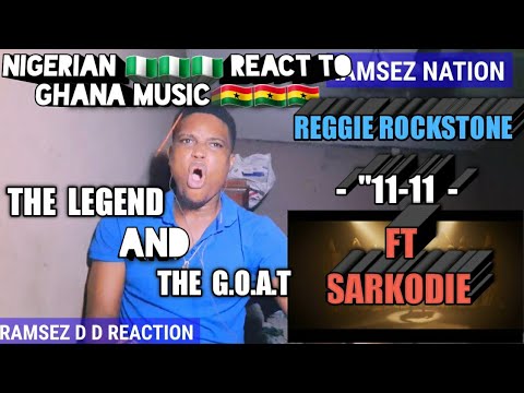 That Nigerian Reaction : Reggie Rockstone - "11:11 Ft. Sarkodie (Official Video)