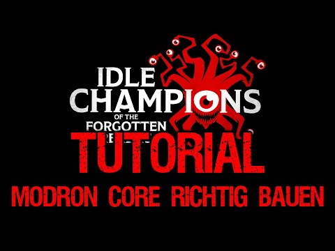 Automation & Modron Core - was, wie, wo? - #14 TUTORIAL: IDLE CHAMPIONS OF THE FORGOTTEN REALMS