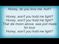 Hank Williams - Honey, Do You Love Me, Huh Lyrics