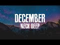 Neck Deep- December (Lyrics)