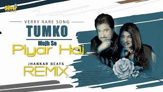 Download lagu Verry Rare Song | Tumko Mujh Se Piyar Hai | Jhankar Beats Remix | Kumar Sanu Alka | By Silver Stereo mp3 Download lagu Verry Rare Song | Tumko Mujh Se Piyar Hai | Jhankar Beats Remix | Kumar Sanu Alka | By Silver Stereo mp3
