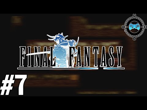 Bet it sparkles in the Sun - Let's Play Final Fantasy Episode #7 (Walkthrough)