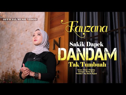 Fauzana - Sakik Dapek Dandam Tak Tumbuah ( Official Music Video )