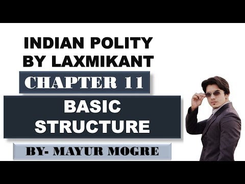 Indian Polity by Laxmikant Chapter 11- Basic Structure Video