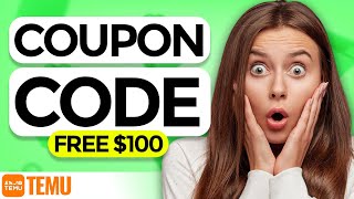 🔥 Temu Coupon Code - QUICK, Get a *FREE* $100 Coupon Bundle! (2025)