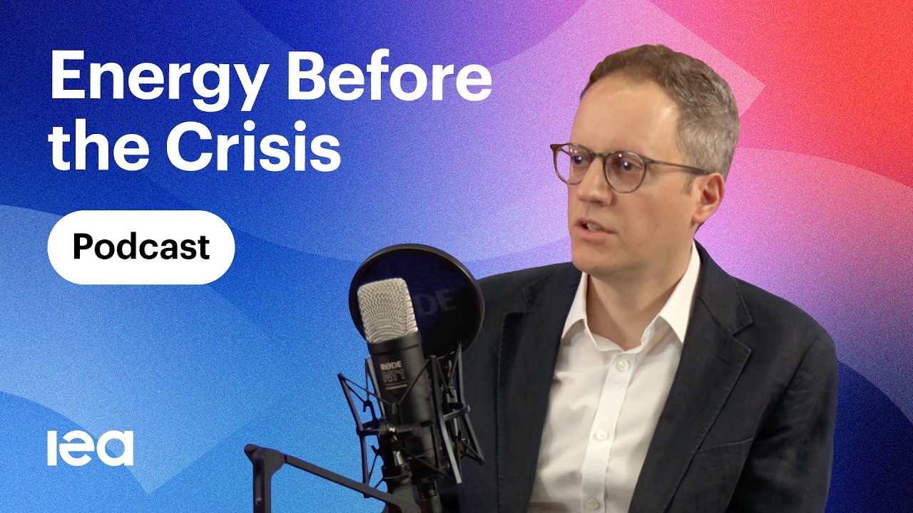 Podcast episode: How the energy world entered this crisis
