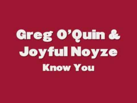 Greg O'Quin - Know You