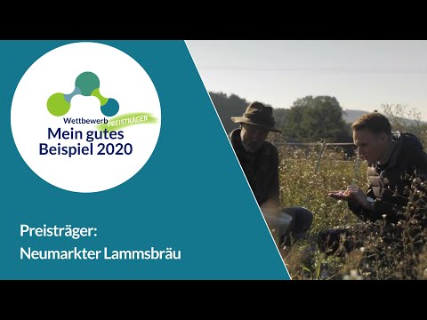 Mein gutes Beispiel 2020 - Preisträger Neumarkter Lammsbräu