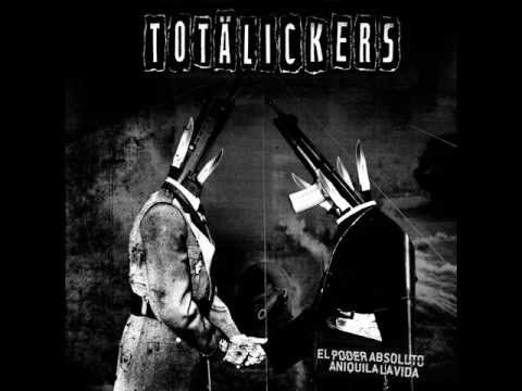 Totälickers - 01 Bombas y cenizas