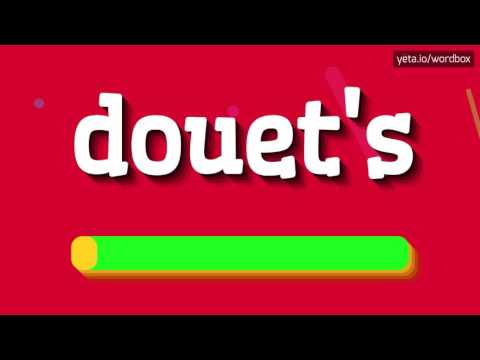 DOUET'S - HOW TO PRONOUNCE IT!?
