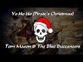 Tom Mason & The Blue Buccaneers - Yo Ho Ho (Pirate's Christmas)