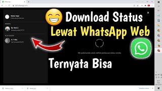 Download lagu Cara Mendownload Status WhatsApp Lewat WhatsApp Web mp3