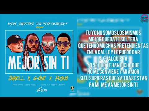 Mejor sin ti   Darell ft  G One, Pusho Video Letra