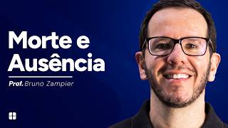 Death and Absence | Prof. Bruno Zampier