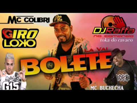 MC-colibri -MC G 15 -MC- buchecha -LA VAI BOLETE-GIRO LOKO-DJ raffa no comando de Teixeira de Freita