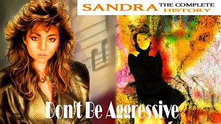 Sandra - Don&#39;t Be Aggressive