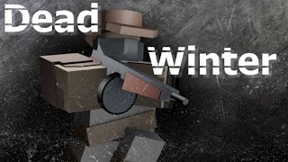 ROBLOX - Dead Winter #3