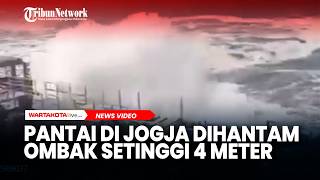 Download lagu Detik-detik Pantai di Jogja Dihantam Ombak Setinggi 4 Meter, Ini Penyebabnya mp3 Download lagu Detik-detik Pantai di Jogja Dihantam Ombak Setinggi 4 Meter, Ini Penyebabnya mp3