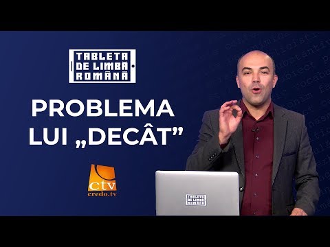 12. Tableta de limbă română - Problema lui „decât”