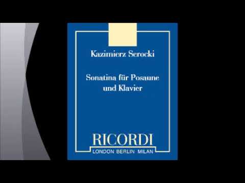 Kazimierz Serocki Sonatina for Trombone and Piano 3rd Movement Play Along