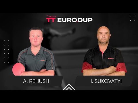 18:00 Andrii Rehush - Ihor Sukovatyi 25.08.2024 TT Euro.Cup Ukraine Master. TABLE 4