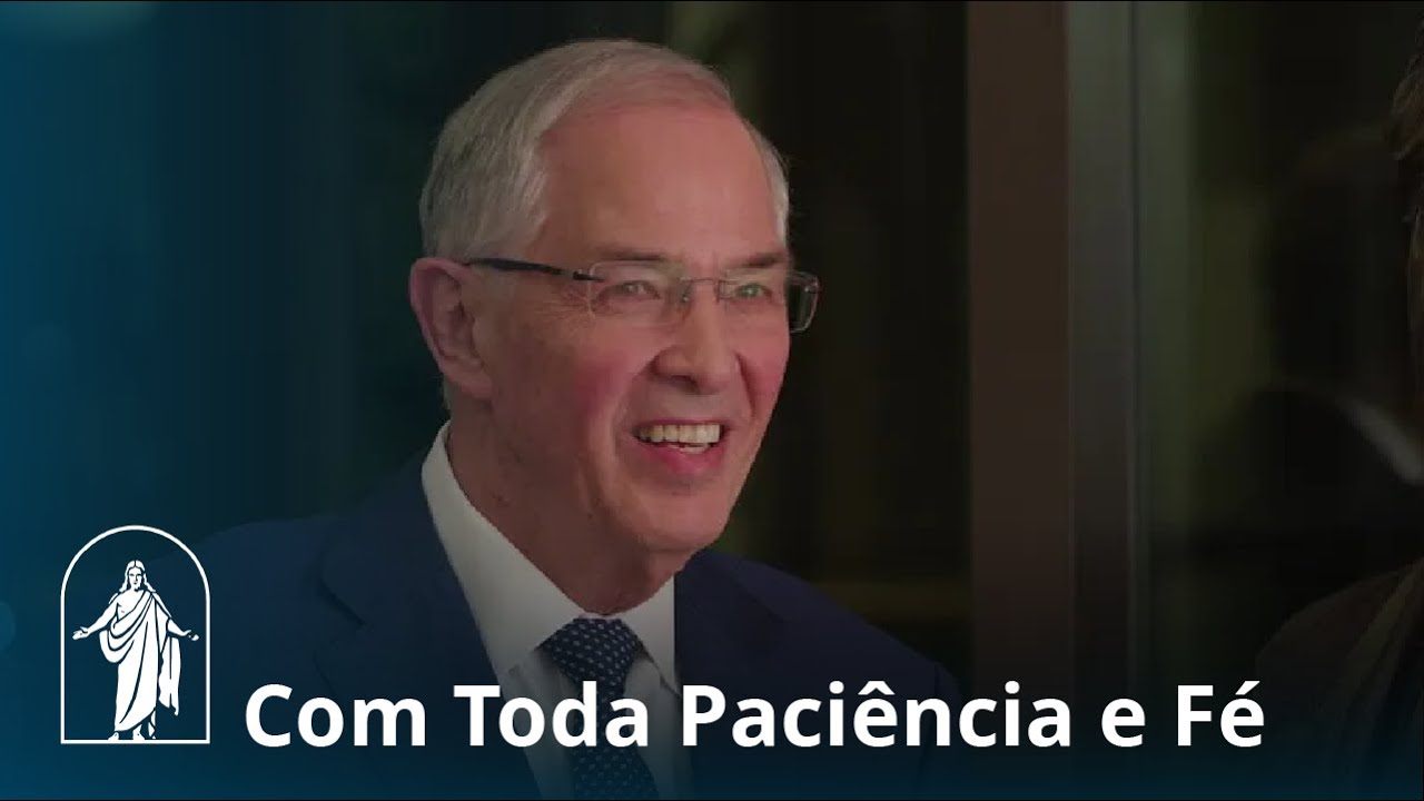 Com Toda Paciência e Fé
