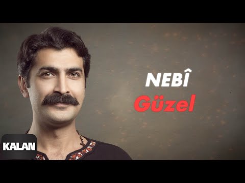 Nebî - Güzel [ Leyli Leyli © 2020 Kalan Müzik ]