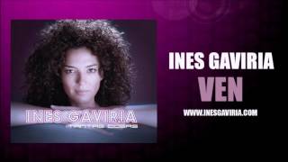 Inés Gaviria - Ven (Cover Audio)