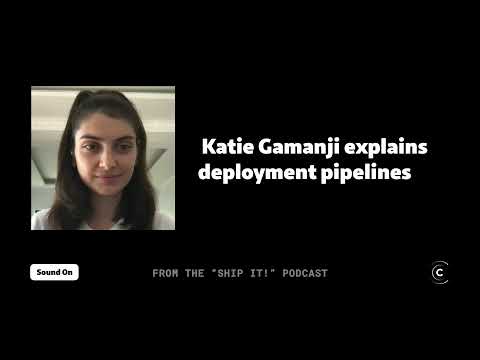 Katie Gamanji with a great explainer on deployment pipelines