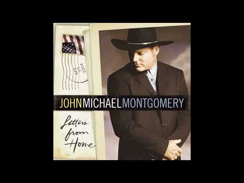 Letters from Home – John Michael Montgomery