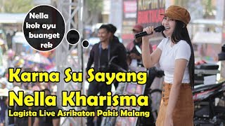 Download lagu Karna Su Sayang Nella Kharisma Lagista Live Asrika... mp3