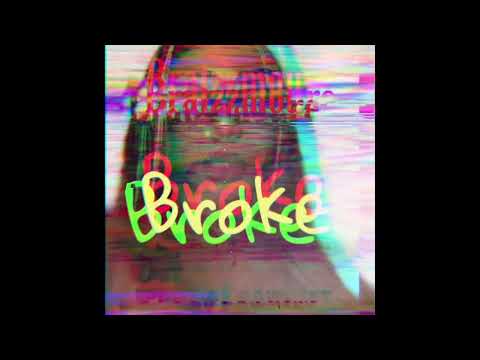 BRATZZMOURE-BR0KE (PROD. BY DOWNSET)