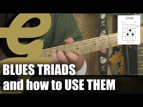 Blues Triads and How to Use Them