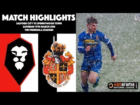 HIGHLIGHTS | Salford City 3-2 Spennymoor Town | 2017/18