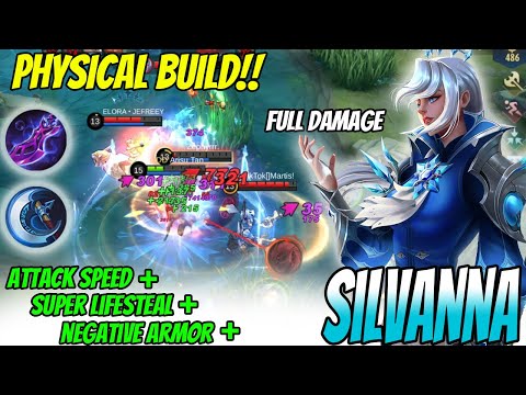 SILVANA BUILD PHYSICAL DAMAGE? SUPER ATTACK SPEED!! - Silvanna Best Build 2022 -~ MLBB