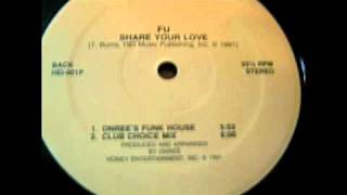 FU - Share Your Love (Radio Mix)! Rare 1991 Club Music