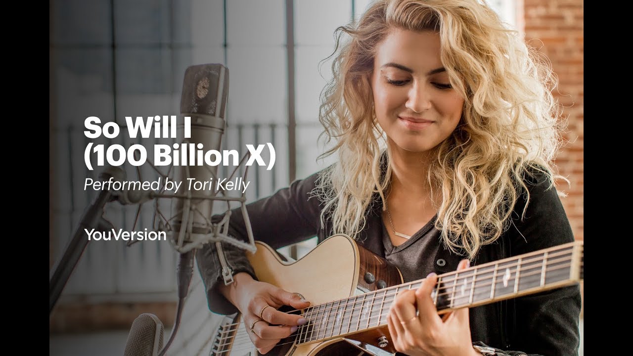 Tori Kelly - So Will I (100 Billion X), Christian faith video on Face of Faith