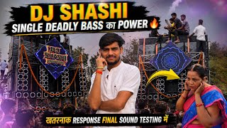 Download lagu DJ Shashi Single Deadly Bass Power 🔥 Lethal Response | Final Sound Testing mp3
