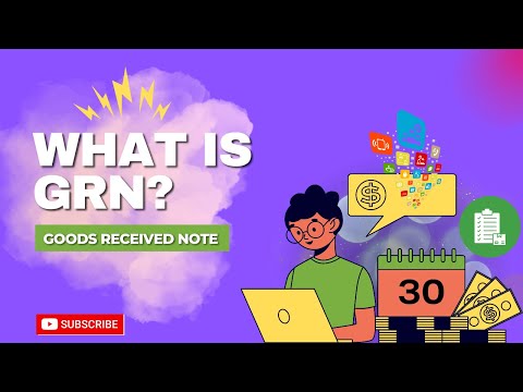 A Deep Dive into Goods Received Note | What is GRN?