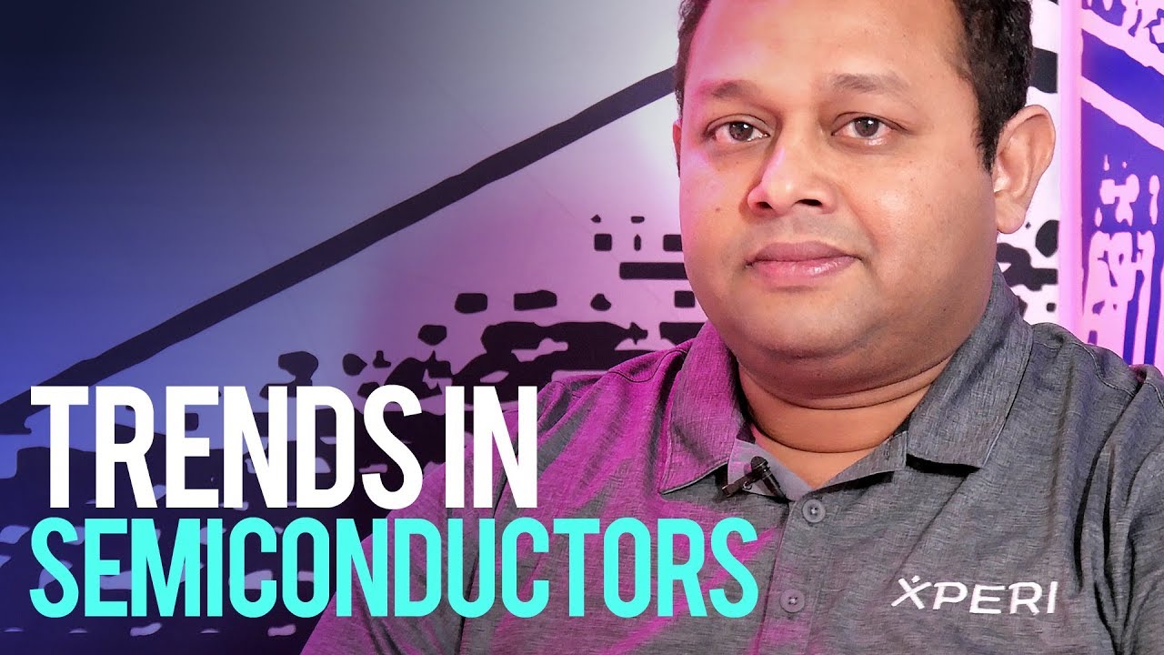 Trends in Semiconductors with Abul Nuruzzaman (Invensas, part of Xperi)