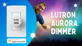 LUTRON AURORA DIMMER SWITCH - Smart switch for Philips hue & Homekit