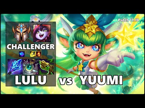 CHALLENGER Support Gameplay - LULU vs YUUMI Patch 11.18
