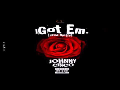 Johnny Cinco - I Got Em (Rich Homie Quan Diss)