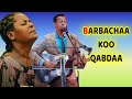 BARBAACHAA KOO QABDAA #faarfannaa_afaan_oromoo #gospelsongs #new #sadsong #likeandsubscribe